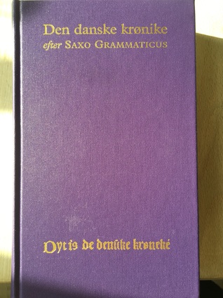 Den danske krønike efter Saxo Grammaticus