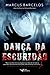 Dança da Escuridão