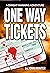 One Way Tickets, a Dwight M...