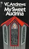 My Sweet Audrina by V.C. Andrews