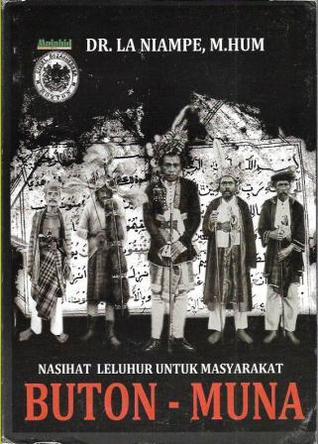 Nasihat Leluhur untuk Masyarakat Buton - Muna