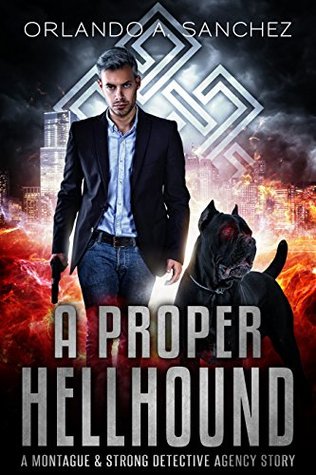 A Proper Hellhound (Montague & Strong, #6.5)