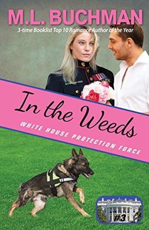 In the Weeds (White House Protection Force #3)
