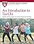 An Introduction to Tai Chi:...