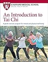 An Introduction to Tai Chi: A gentle exercise program for mental and physical well-being