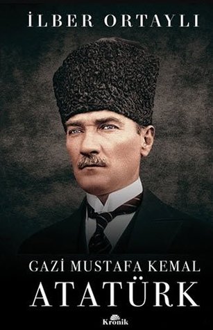 Gazi Mustafa Kemal Atatürk