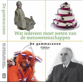 De gammacanon: Wat iedereen moet weten van de menswetenschappen