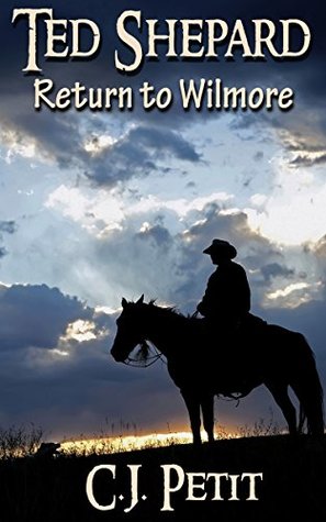 Ted Shepard: Return to Wilmore (Kindle Edition)