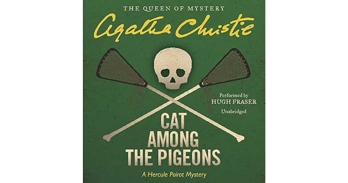 Cat Among the Pigeons A Hercule Poirot Mystery by Agatha Christie