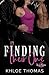 Finding Their One (Three He...