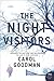 The Night Visitors by Carol Goodman The Night Visitors by Carol Goodman