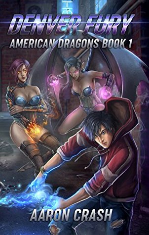 Denver Fury (American Dragons #1)