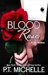 Blood Rose by P.T. Michelle