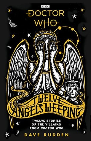 Doctor Who: Twelve Angels Weeping (Kindle Edition)