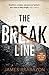 The Break Line (Max McLean #1) by James Brabazon