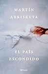 El país escondido by Martín Abrisketa