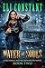 Water of Souls (Victoria Ca...