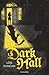 Dark Hall