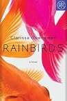 Rainbirds by Clarissa Goenawan Rainbirds by Clarissa Goenawan