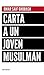 Carta a un joven musulmán by Omar Saif Ghobash