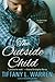 The Outside Child by Tiffany L. Warren