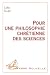 Pour une philosophie chrétienne des sciences by Lydia Jaeger