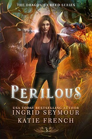 Perilous (Dragon's Creed, #3)