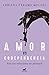 Amor Vs Codependencia: Vive tus relaciones en plenitud / Love vs. Codependency (Spanish Edition)