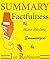 Summary of Factfulness By Hans Rosling by Joe Robinson