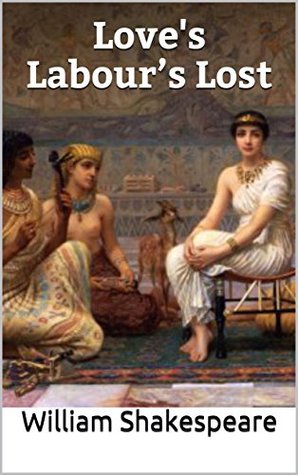 Love's Labour’s Lost: