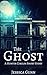 The Ghost: A Hunter Circles...