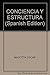 CONCIENCIA Y ESTRUCTURA by Oscar Masotta