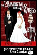 The Immortal Takes a Wife