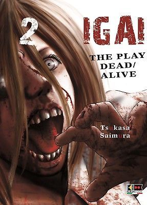 Igai - The Play Dead/Alive, Vol. 2 (Igai, #2)