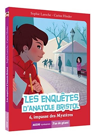 LES ENQUÊTES D'ANATOLE BRISTOL - IMPASSE DES MYSTÈRES (Paperback)