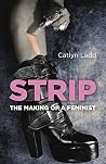 Strip: The Making...