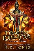 Dragon Lore and Love: Isis and Osiris