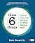 These 6 Things: How to Focu...