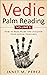 Vedic Palm Reading  (Volume 1)