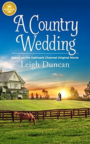 A Country Wedding (Country and Cowboys, #1)