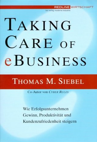 Taking Care of eBusiness. (Hardcover)
