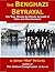 The Benghazi Betrayal by James McCarty