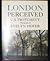 London Perceived