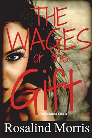 The Wages or the Gift (Paperback)