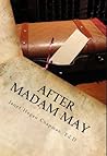 After Madam May: What Came Next
