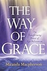 The Way of Grace:...