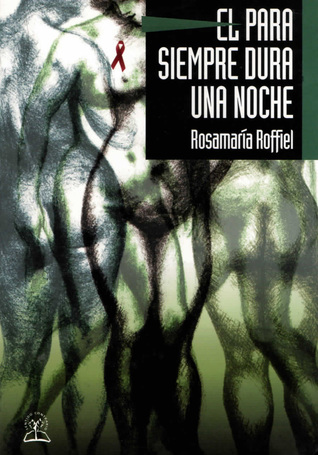 El Para Siempre dura Una Noche (Unknown Binding)