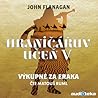 Výkupné za Eraka by John Flanagan