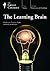 The Learning Brain (Great Courses)
