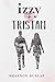 Izzy + Tristan